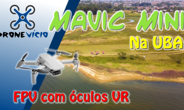 Mavic Mini – FPV na UBA com óculos VR Shinecon